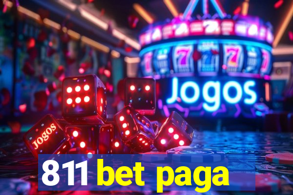 811 bet paga